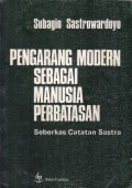 Pengarang Modern Sebagai Manusia Perbatasan: Seberkas Catatan Sastra