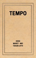 TEMPO Edisi Maret - Mei Tahun 1974
