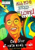 All You Need Is Love! Cak Nur Di Mata Anak-anak Muda