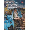Bukan Sekadar Merek Jeans dan Lukisan Pemandangan