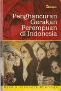 Penghancuran Gerakan Perempuan Indonesia