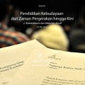 Pendidikan Kebudayaan dari Zaman Pergerakan hingga Kini