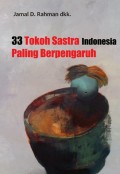 33 Tokoh Sastra Indonesia Paling Berpengaruh