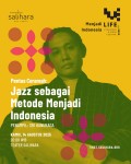 Jazz sebagai Metode Menjadi Indonesia