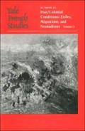 Post/colonial Conditions: Exiles, Migrations and Nomadisms, Volume 2