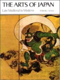 The Arts of Japan: Late Medieval to Modern (vol.2)