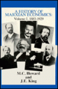 A History of Marxian Economy : Volume I, 1883-1929