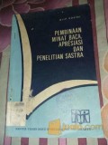 Pembinaan MInat Baca, Apresiasi, dan Penelitian Sastra