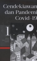 Cendekiawan dan Pandemi Covid-19 : kronik opini pilihan Kompas