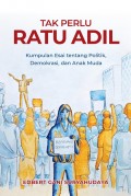 Tak Perlu Ratu Adil