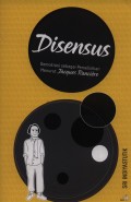 Disensus: Demokrasi Sebagai Perselisihan Menurut Jacques Ranciere