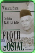 Wacana Baru Fiqih Sosial : 70 Tahun K.H. Ali Yafie