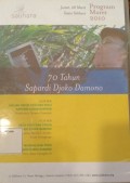 70 TAHUN SAPARDI DJOKO DAMONO: Kuliah Umum, Baca Puisi & Prosa, Musikalisasi Puisi