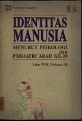 Identitas Manusia: Menurut Psikologi dan Psikiater Abad ke-20