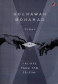 Tuhan dan Hal-hal yang Tak Selesai