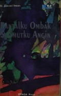 Bantalku Ombak Selimutku Angin