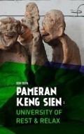 University Of Rest and Relax : Keng Sien (1954-2014)