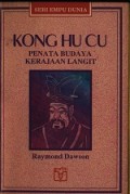Kong Hu Cu: Penata Budaya Kerajaan Langit