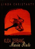 Kuda Terbang Maria Pinto