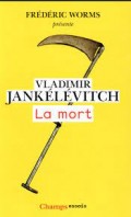 Vladimir Jankélévitch : La mort