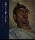 Magic Realism: Art In Weimer Germany 1919-33