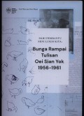 Dari Pembantu Seni Lukisan Kita: Bunga Rampai Tulisan Oei Sian Yok 1956-1961