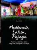 Maddewata, Laloso, Pajaga: Perempuan dan Bissu dalam Lingkaran Pertunjukan Etnis Bugis