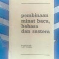 Pembinaan Minat Baca, Bahasa dan Sastra