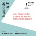 Aku dan Chairil Anwar Bersama Putri Minangsari