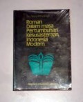 Roman Dalam Masa Pertumbuhan Kesusastraan Indonesia Modern