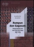 Rumpun dan Gagasan: Bunga Rampai Esai dan Kritik-kritik Seni Rupa 1969-2019