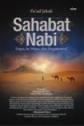 Sahabat Nabi: Siapa, ke Mana, dan Bagaimana?