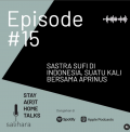 Sastra Sufi di Indonesia, Suatu Kali bersama Aprinus