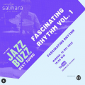 Salihara Jazz Buzz 2022
Fascinating Rhythm Vol.1