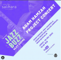 Salihara Jazz Buzz 2022
Agam Hamzah Project Concert