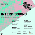 Universal Iteration: Intermissions