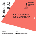 Kritik Sastra: Ilmu atau Seni?