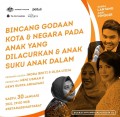 Bincang Godaan Kota & Negara pada Anak yang Dilacurkan & Anak Suku Anak Dalam