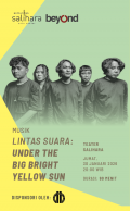 Lintas Suara: Under The Big Bright Yellow Sun