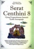 Serat Centhini 8: Ujung Pengembaraan Jasmani Syekh Amongraga