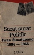 Surat-surat Politik Iwan Simatupang 1964-1966