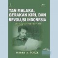 Tan Malaka, Gerakan Kiri, Dan Revolusi Indonesia