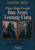 Plato Dan Freud: Dua Teori Tentang Cinta