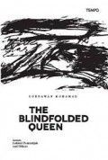 The Blindfolded Queen