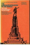 The Bureaucratization of The World