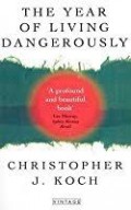 The Year Living Dangerously