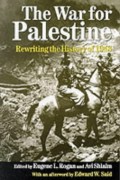 The War For Palestine : Rewriting History of 1948