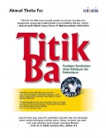 Titik Ba : Paradigma Revolusioner Dalam Kehidupan dan Pembelajaran