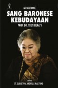 Mengenang Sang Baronese Kebudayaan Prof. Dr. Toeti Heraty
