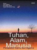Tuhan, Alam, Manusia: Perspektif Sains dan Agama